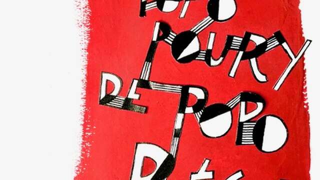 [Spectacle] Un Pot Popo Poury de Popo Poésy