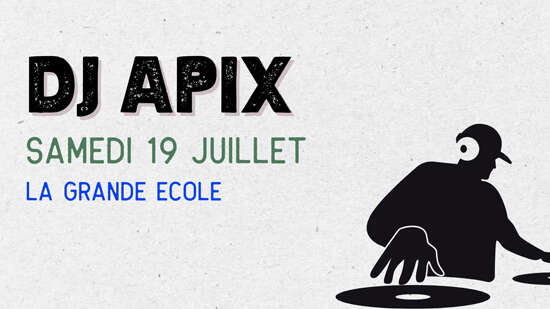 Concert : Dj Apix