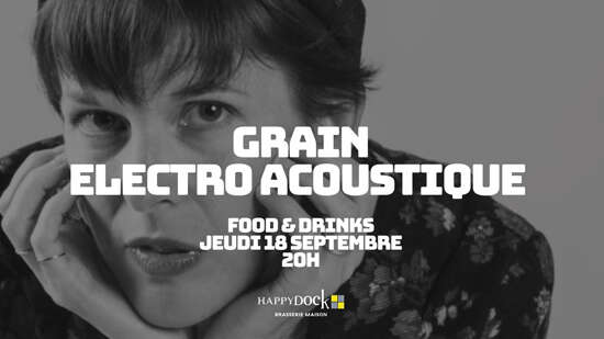 Concert : Grain - Electro Acoustique