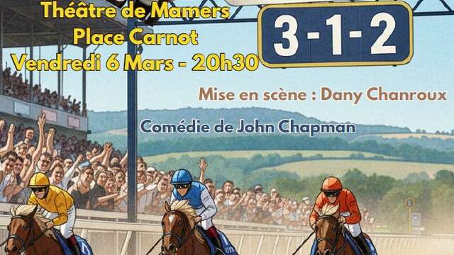 Théâtre "Tiercé gagnant" par la Troupe du Mêle-sur-Sarthe