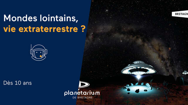 Mondes lointains, vie extraterrestre ?