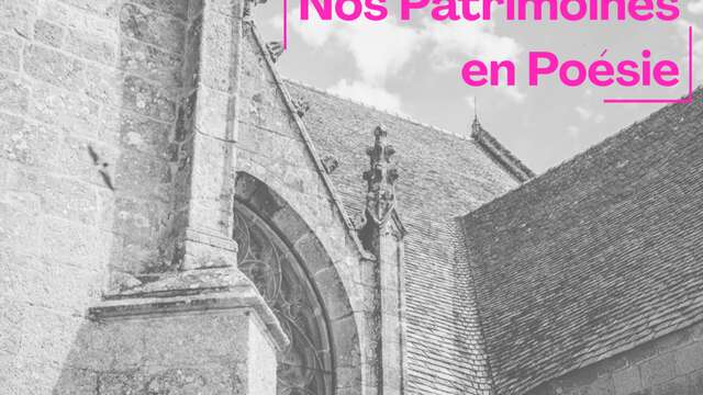 Nos patrimoines en poésie - Léguer en fête