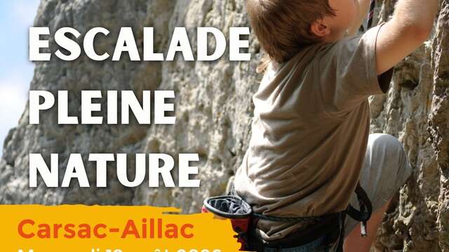 ÉTÉ ACTIF : Escalade pleine nature à Carsac-Aillac