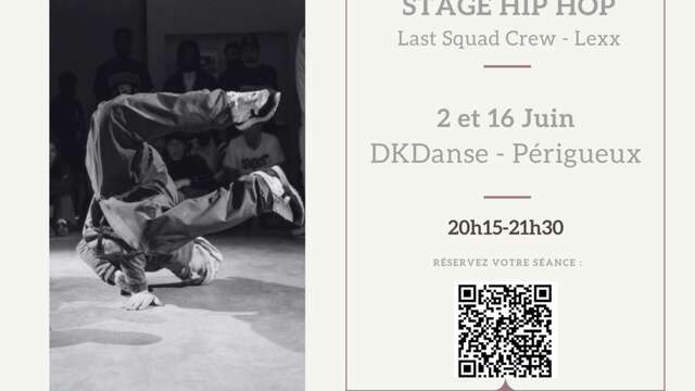 Stage de Hip Hop - Last Squad Crew - DKDanse Périgueux