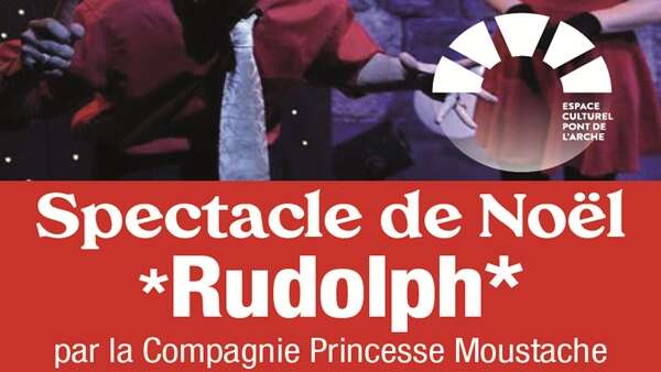 Spectacle de Noël Rudolph à partir de 3 ans