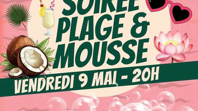 Restaurant Héni - Soirée PLAGE & MOUSSE
