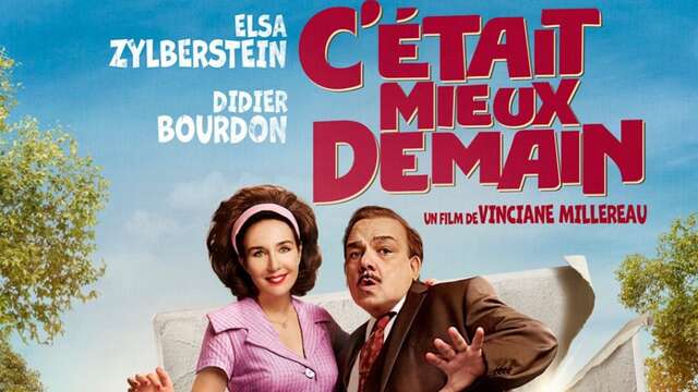 Ciné passion | C'était mieux demain