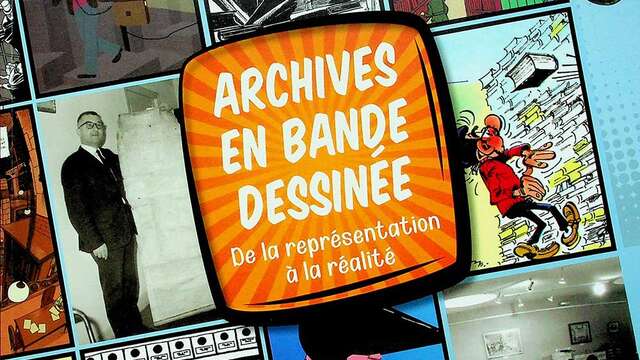Exposition : Archives en bande dessinée, de la représentation à la réalité