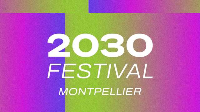 2030 FESTIVAL