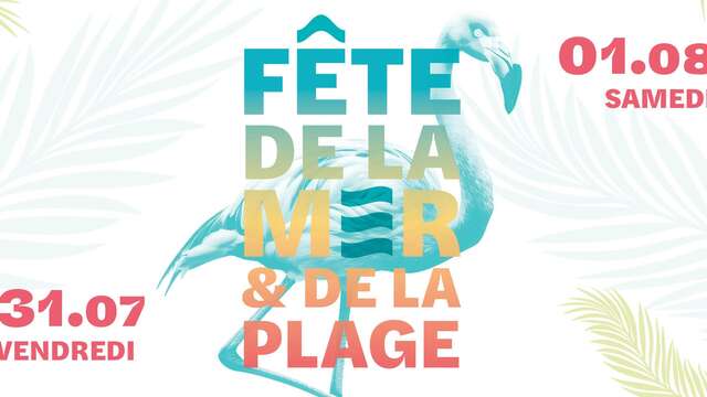 FÊTE DE LA MER ET DE LA PLAGE 2026
