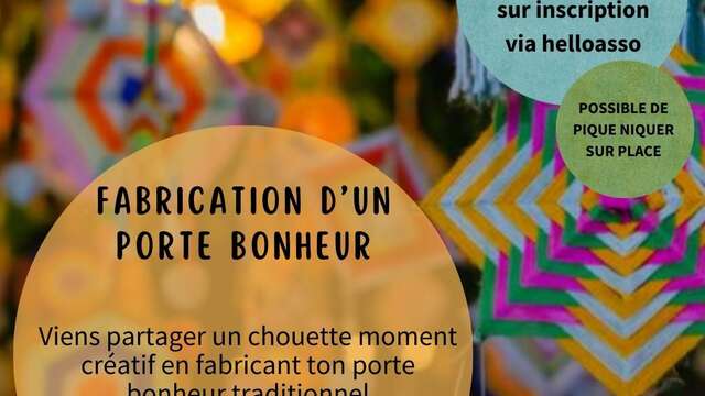 FABRICATION D'UN PORTE BONHEUR