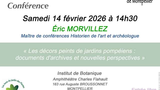 CONFÉRENCE « LES DÉCORS PEINTS DE JARDINS POMPÉIENS : DOCUMENTS D'ARCHIVES ET NOUVELLES PERSPECTIVES"