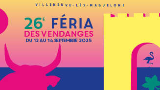 FÉRIA DES VENDANGES 2025 - VILLENEUVE-LÈS-MAGUELONE