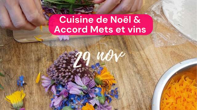 FESTIVAL MANGER COMME ON SÈME  : ATELIER CUISINE SPÉCIAL NOËL - APÉRITIFS VÉGÉTARIEN & ACCORDS METS ET VINS