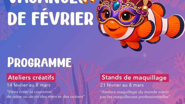 ATELIERS VACANCES DE FÉVRIER AU SEAQUARIUM INSTITUT MARIN