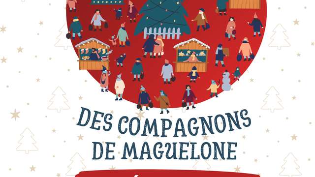 MARCHÉ DE NOËL LES COMPAGNONS DE MAGUELONE