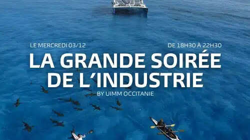 LA GRANDE SOIRÉE DE L’INDUSTRIE BY UIMM OCCITANIE