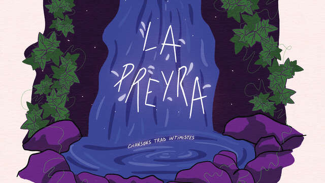 La Preyra | Chansons traditionnelles intimistes
