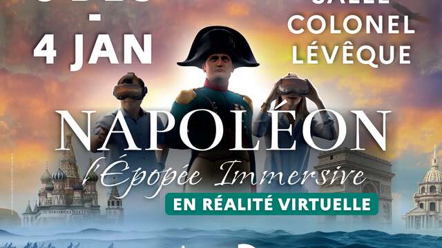 Napoléon, l’Épopée Immersive