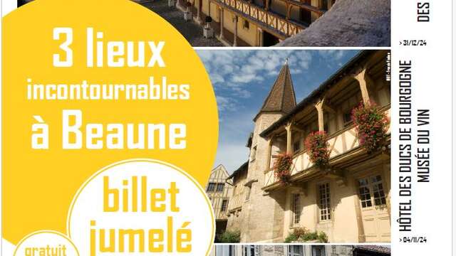 Découvrez 2 sites beaunois en un seul billet : une aventure culturelle unique !