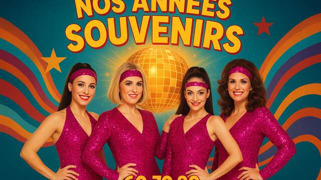 Dîner Cabaret - Nos Années Souvenirs
