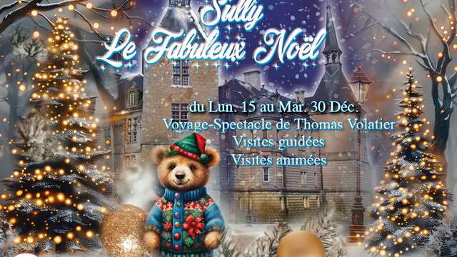 Le Fabuleux Noël; Voyage-Spectacle de Thomas VOLATIER