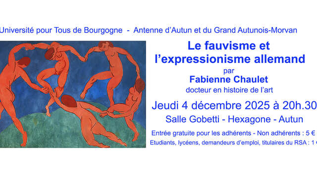 Conférence : Le fauvisme et l'expressionisme allemand par Mme F. Chaullet, Docteur en histoire de l'art.