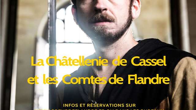 Visite guidée "la Châtellenie de Cassel et les Contes de Flandre"
