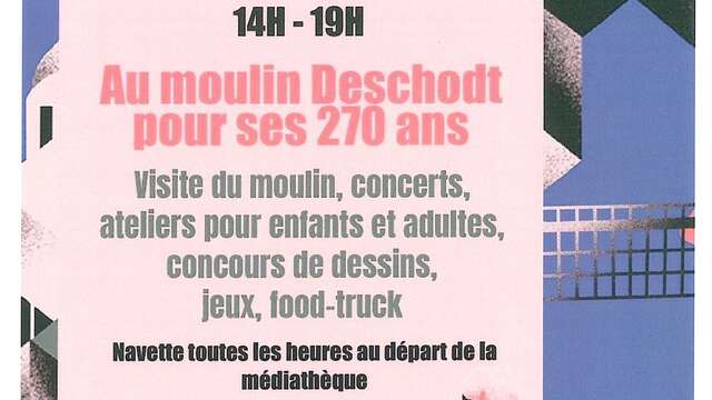 Les 270 ans du moulin Deschodt