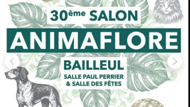 30ème édition du salon Animaflore