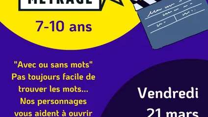 La fête du court métrage 7-10 ans