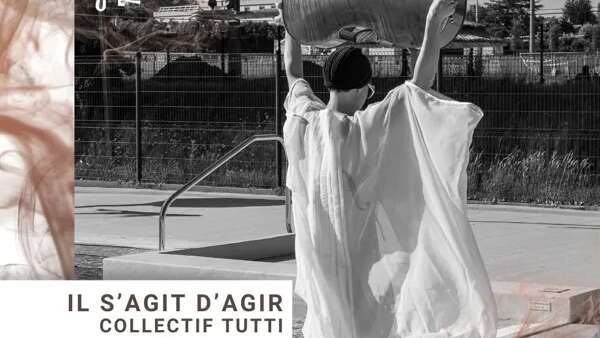 Il S'agit d'Agir - Collectif Tutti