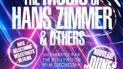 Spectacle : THE MUSIC OF HANS ZIMMER & OTHERS 20h