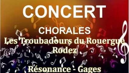 Concert de chorales Les Troubadours du Rouergue