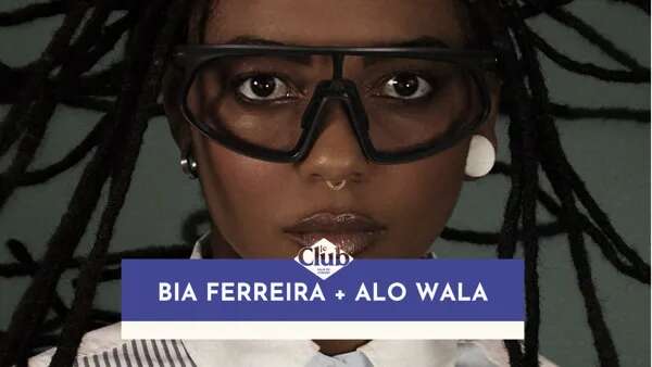 CONCERT : Bia Ferreira + Alo Wala