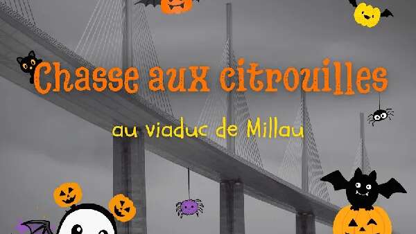 Chasse aux citrouilles au Viaduc de Millau ! - Halloween