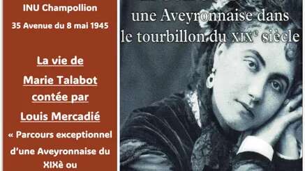 La vie de Marie Talabot contée par Louis Mercadié