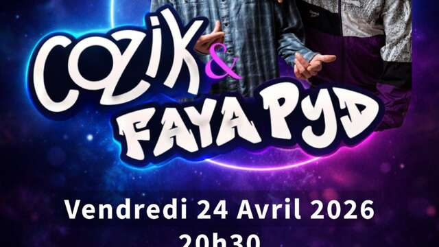 Concert Cozik & Faya Pyd