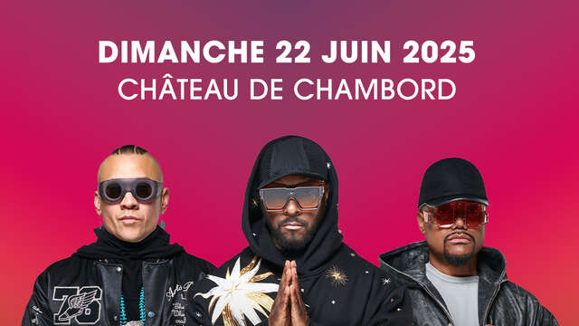 Concert : Black Eyed Peas à Chambord