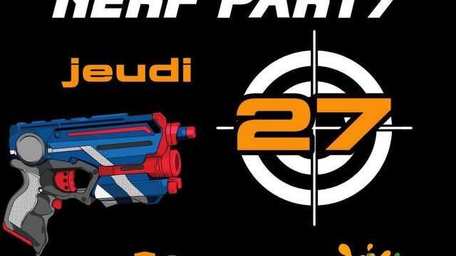 Soirée NERF