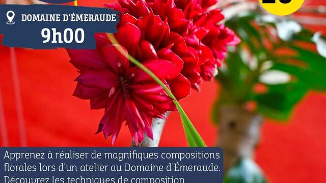 Atelier Composition Florale (Domaine de l'Emeraude)