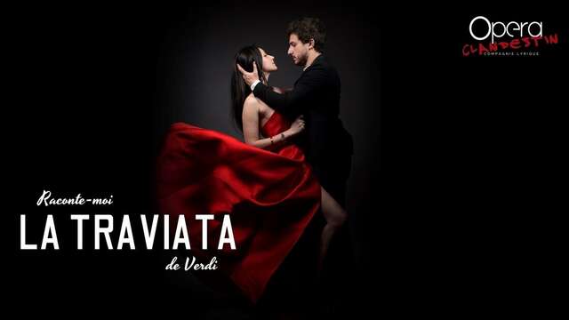 Raconte-moi la Traviata