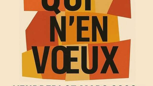 Théâtre "Qui n'en Voeux "