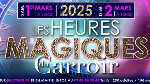 Les Heures magiques du Carroir