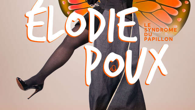 Elodie Poux - Le syndrome du Papillon