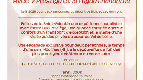 Une Saint-Valentin d'exception au pays des Châteaux