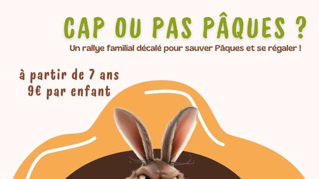 Cap ou pas Pâques ?