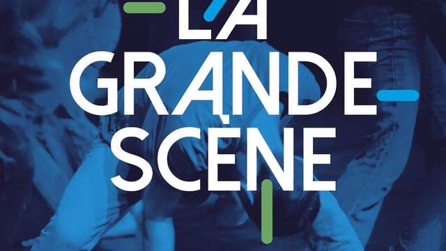 La Grande scène, 2ème édition : plateau partagé danse en amateur