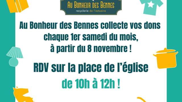 Collecte Au Bonheur des bennes à Saint-Malo-de-Guersac