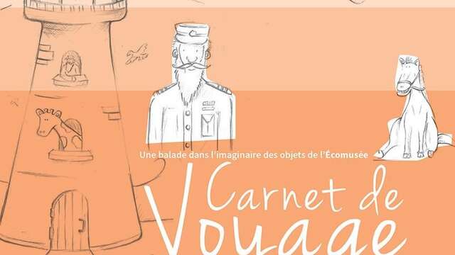 Carnet de voyage - Livret-jeu autonome à l'Écomusée